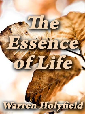 cover image of The Essence of Life